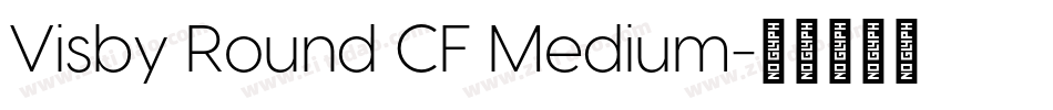Visby Round CF Medium字体转换